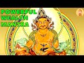 Most powerful wealth mantra | Yellow Jambhala buddha mantra 108 time | Kuber Mantra to attract money
