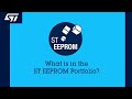 What is in the ST EEPROM Portfolio?