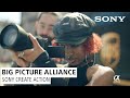 Big Picture Alliance: Sony Create Action