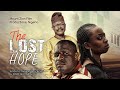 LOST HOPE || MOUNT ZION FILMS || BY DAVID ABRAHAM