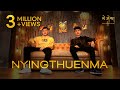 NYINGTHUENMA by @SonamWangchen  ft. @4twentywithchogo  (Official Music Video)