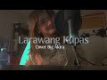 Larawang Kupas - Jerome Abalos (Cover By: Akira)