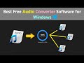 Best Free Audio Converter Software for Windows.