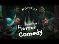 Honest Axomiya Horror Comedy ft. @ZEROTHDRAMA @savageharpal