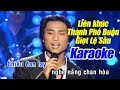 Karaoke LK Thành Phố Buồn (Tone Nam) - Đan Nguyên