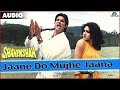 Shahenshah : Jaane Do Mujhe Jaana Full Audio Song With Lyrics | Amitabh Bachchan, Meenakshi Seshadri