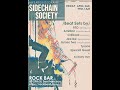 Sidechain Society - Live at Rock Bar - San Francisco, CA (Show starts at 35:00)