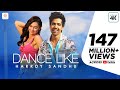 Harrdy Sandhu - Dance Like  | Lauren Gottlieb | Jaani | B Praak  | Latest Hit Song 2019