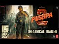 Pushpa 2 The Rule | Theatrical Trailer| Allu Arjun | Rashmika Mandanna | Fahadh Faasil |DSP| Concept