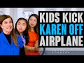 Kids Want KAREN KICKED OFF a Plane. Are the Kids, their Sitter, or Karen Thrown Off?