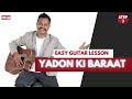Yaadon ki baraat | Complete Guitar lesson | 3 chords | Musicwale