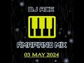 AMAPIANO MIX 2024 | 03 MAY | DJ Ace ♠️