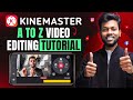 Kinemaster Video Editing In Hindi | Youtube Video Edit Kaise Kare ? Kinemaster Editing