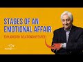The 5 Stages Of An Emotional Affair // Relationship Radio