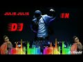 Julie Julie Joni Ka Dil Tumpe Aaya | DJ remix MP3 | IN HIGH AUDIO SOUND