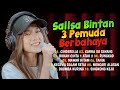 Cinderella, Karna Su Sayang, Rungkad I Sallsa Bintan X 3 Pemuda Berbahaya I Reggae SKA Full Album
