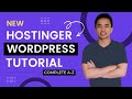 Hostinger Tutorial - Create a WordPress Website & Blog (Step by Step)