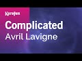 Complicated - Avril Lavigne | Karaoke Version | KaraFun