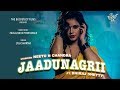 Jaadunagrii | 1M+ | official | Neetu N Chandra | Lyla Sharma | Dhiraj shetty | Faisal Miya Photuwale
