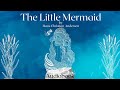 The Little Mermaid by Hans Christian Andersen - Full Audiobook | Relaxing Bedtime Stories 🧜‍♀️