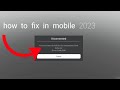how to fix kicked due to unexpected client behavior (error code 268) in mobile 2023