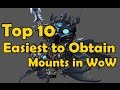 Top 10 Easiest to Obtain Mounts in Wow