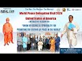 National India Hub; World Peace Delegation Visit 2024 to United States of America