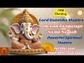 ॐ108 | Lord Ganesha Mantra | Om Gan Ganpataye Namo Namah | Ganesh Bhajan | Powerful Spiritual Mantra