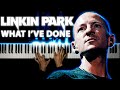 Linkin Park - What I've Done | Piano cover