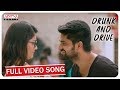 Drunk and Drive Full Video Song || Chalo Movie Songs || Naga Shaurya, Rashmika Mandanna || Sagar