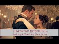 A LOVE SO BEAUTIFUL (Sidney & Charlotte forever / SANDITON)