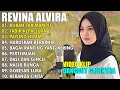REVINA ALVIRA "BUKAN TAK MAMPU, TABIR KEPALSUAN" | FULL ALBUM TERBARU 2024 (VIDEO KLIP)