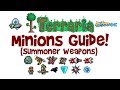 Terraria Minions Guide! ALL Summoner Weapons/Minion Summoning Staffs! (Best, How to Get)