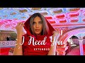 Tamiga & 2Bad - I Need You | Official Extended Lyrics