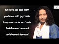 Teri deewani- Kailash Kher full song (Lyrics)