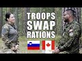 Canadian 🇨🇦 and Slovenian 🇸🇮 soldiers swap rations