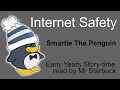 Smartie Penguin HD | Internet Safety Story for Early Years