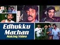 Mapla Singam - Edhukku Machan Making Video | Sivakarthikeyan, Anirudh