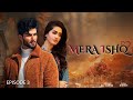 Mera Ishq | Full Episode 03 | LTN Family Pakistani Drama