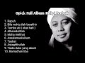 Opick | Full Album Religi (spesial bulan ramadhan)
