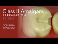 Class II Amalgam Preparation #3 MO