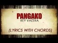 Rey Valera — Pangako [Official Lyric Video with Chords]