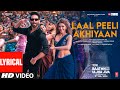 Laal Peeli Akhiyaan (Lyrics) | Shahid Kapoor,Kriti S,Tanishk,Romy |Teri Baaton Mein Aisa Uljha Jiya