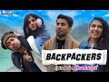 Backpackers | Ep 2/3 - Khoobsurat | Mini Web Series | ft. Ambrish Verma
