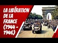 La Libération de la France (1944-1946)