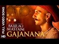Gajanana Full Video Song | Bajirao Mastani