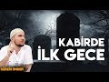 YOUR LIFE WILL CHANGE! - WHAT HAPPENS IN THE FIRST NIGHT UNDER THE GRAVE? / Kerem Önder