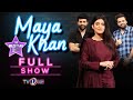 The Mazedaar Show With Aadi And Faizan Featuring  Maya Khan | Full Show | 4 May 2024 | TVONE