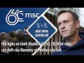 Hội nghị an ninh Munich (MSC) 2024 bế mạc, cái chết của Navalny và những câu hỏi | VOA