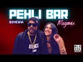Pehli Bar (Bohemia Rap MegaMix) | Prod./Mixed By @RoshBlazze | Pesa Nasha Pyar Mashup (2022)